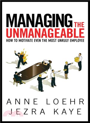 MANAGING THE UNMANAGEABLE