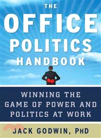 The Office Politics Handbook ─ Winning the Game of Power and Politics at Work