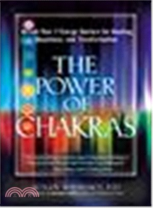 The Power of Chakras ─ Unlock Your 7 Energy Centers for Healing, Happiness and Transformation