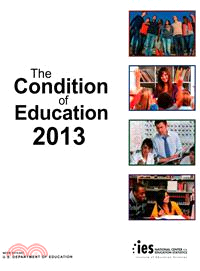 Condition of Education 2013 ― 2013