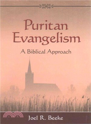 Puritan Evangelism ― A Biblical Approach