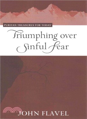 Triumphing over Sinful Fear