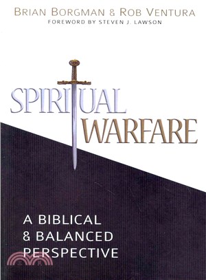 Spiritual Warfare ― A Biblical and Balanced Perspective