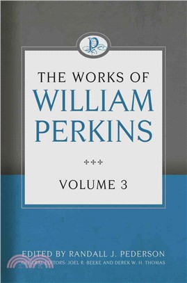 The Works of William Perkins ─ Commentary on Hebrews 11