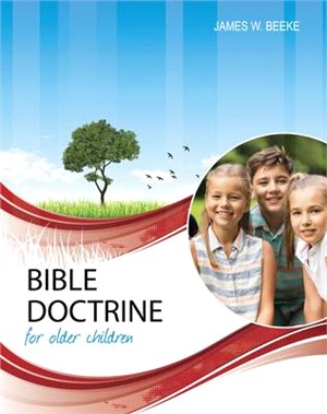 Bible Doctrine for Older Children, Second Edition
