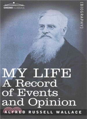 My Life ― A Record of Events and Opinion