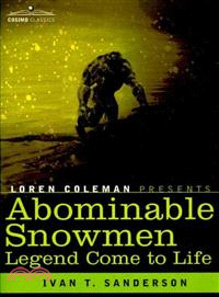 Abominable Snowmen ― Legend Come to Life