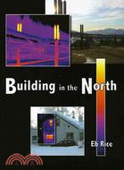 Building in the North