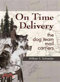 On Time Delivery ─ The Dog Team Mail Carriers
