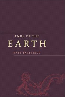 Ends of the Earth ─ Poems