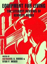 Equipment for Living ― The Literary Reviews of Kenneth Burke