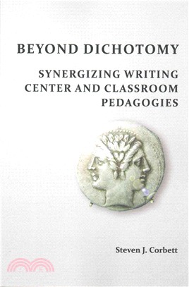 Beyond Dichotomy ─ Synergizing Writing Center and Classroom Pedagogies