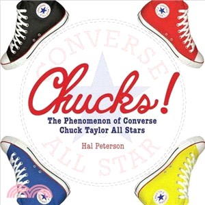Chucks! ─ The Phenomenon of Converse Chuck Taylor All Stars