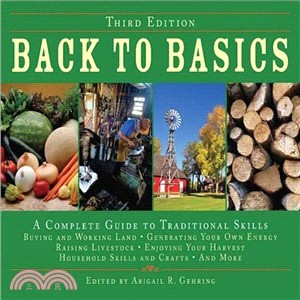 Back to Basics: A Complete Guide to Traditional Skills