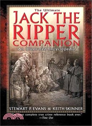 The Ultimate Jack the Ripper Companion: An Illustrated Encyclopedia