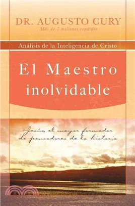El Maestro inolvidable / The unforgettable Teacher ─ Jesus, el mayor formador de pensadores de la historia