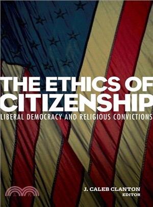 The Ethics of Citizenship ─ Liberal Democracy and Religious Convictions
