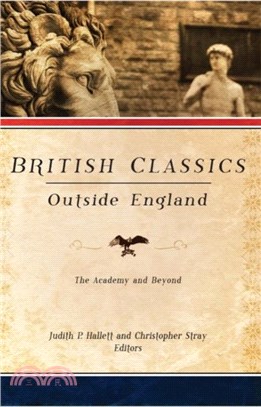 British Classics Outside England：The Academy and Beyond