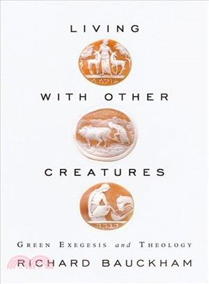 Living With Other Creatures ─ Green Exegesis and Theology