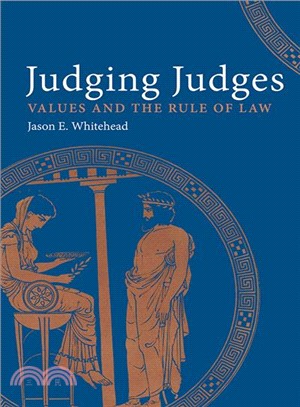 Judging Judges ─ Values and the Rule of Law