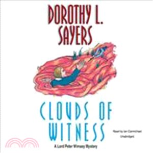 Clouds of Witness: A Lord Peter Wimsey Mystery 