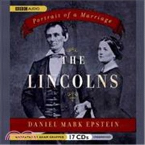 The Lincolns: Portrait of a Marriage 