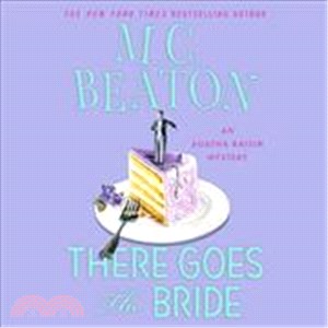 There Goes the Bride ─ An Agatha Raisin Mystery