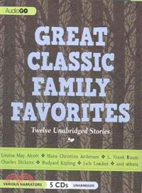 Great Classic Family Favorites: Unabridged Stories 