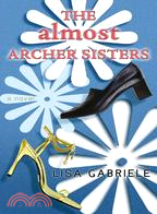 The Almost Archer Sisters