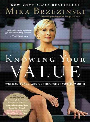 Knowing Your Value ─ Women, Money, and Getting What You're Worth