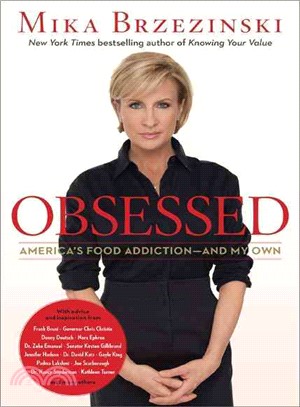 Obsessed ─ America's Food Addiction - and My Own
