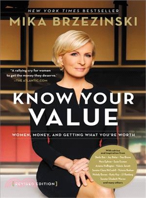 Knowing Your Value ― Women, Money, and Getting What You're Worth