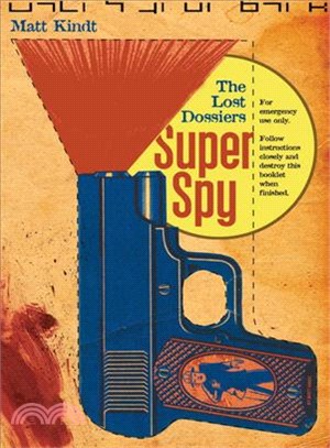 Super Spy ─ The Lost Dossiers