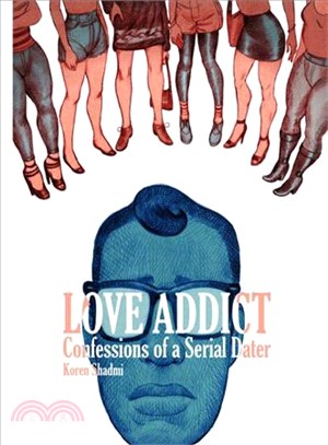 Love Addict ─ Confessions of a Serial Dater