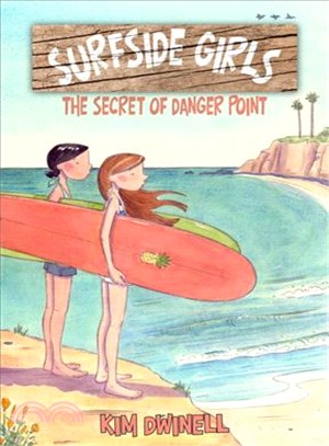 Surfside Girls 1 ─ The Secret of Danger Point