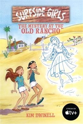 Surfside girls.The mystery at the old rancho /