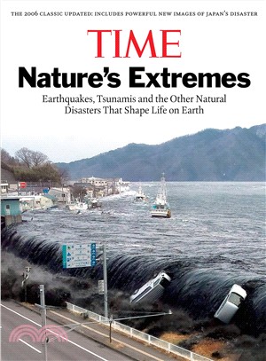Nature's Extremes ─ Earthquakes, Tsunamis and the Other Natural Disasters That Shape Life on Earth