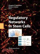 Regulatory Networks in Stem Cells