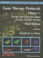 Gene Therapy Protocols ─ Design and Characterization of Gene Transfer Vectors