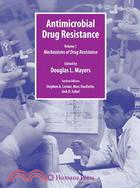 Antimicrobial Drug Resistance: Mechanisms of Drug Resistance