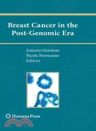 Breast Cancer in the Post-Genomic Era