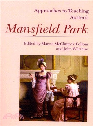 Approaches to Teaching Austen's Mansfield Park