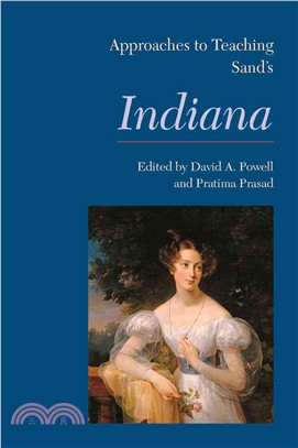 Approaches to Teaching Sand's Indiana