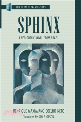 Sphinx: A Neo-Gothic Novel from Brazil