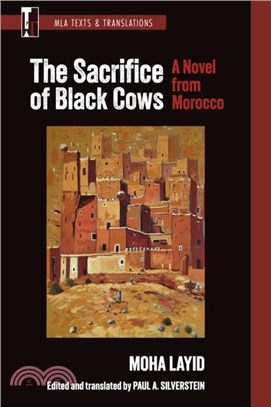 The Sacrifice of Black Cows：A Novel from Morocco