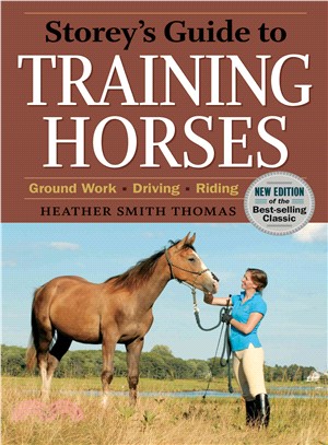 Storey's Guide to Training Horses ─ Ground Work, Driving, Riding