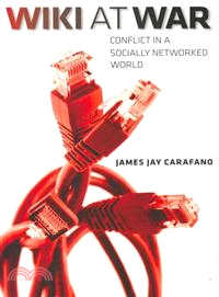 Wiki at War ─ Conflict in a Socially Networked World
