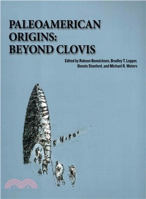 Paleoamerican Origins—Beyond Clovis