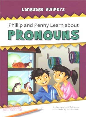 Phillip and Penny Learn About Pronouns