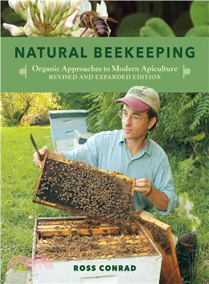 Natural Beekeeping ─ Organic Approaches to Modern Apiculture